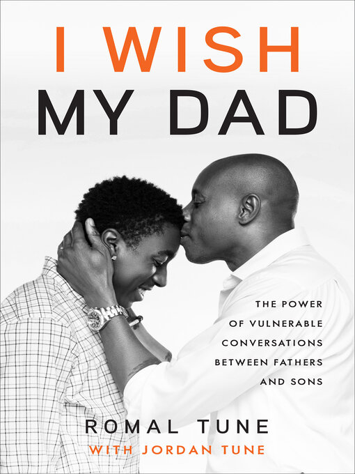 Title details for I Wish My Dad by Romal Tune - Available